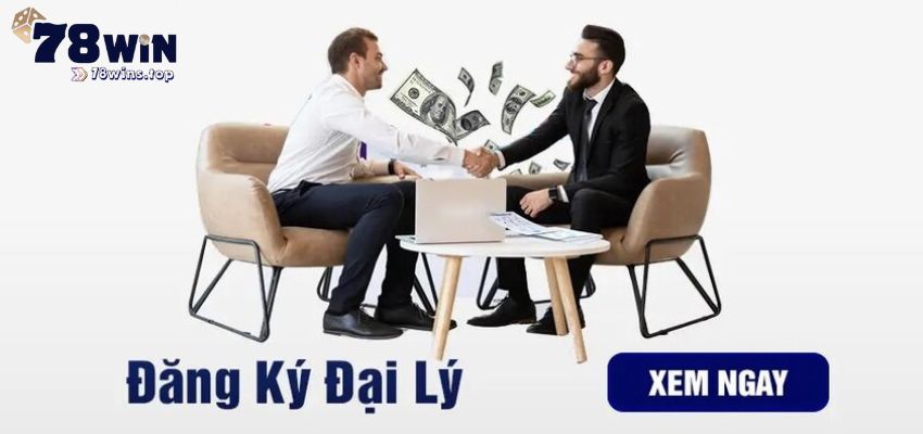 Điều kiện để trở thành đại lý của 78win là công dân từ 18 tuổi trở lên